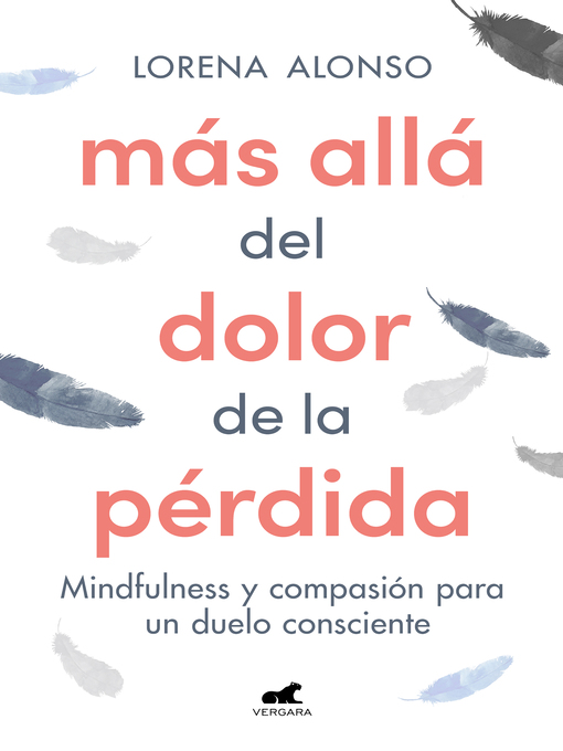 Cover image for Más allá del dolor de la pérdida